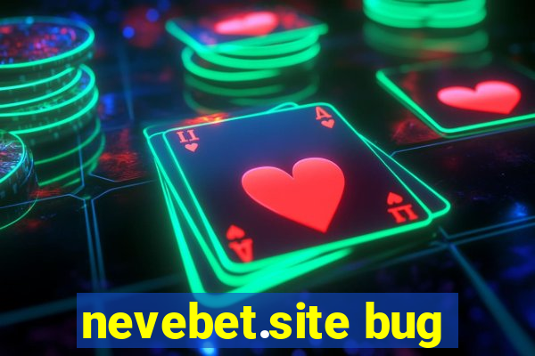 nevebet.site bug